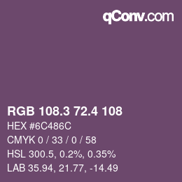 カラーコード: RGB 108.3 72.4 108 | qconv.com