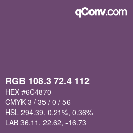 カラーコード: RGB 108.3 72.4 112 | qconv.com