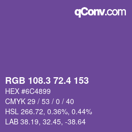 カラーコード: RGB 108.3 72.4 153 | qconv.com