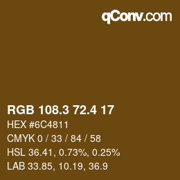 カラーコード: RGB 108.3 72.4 17 | qconv.com