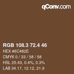 カラーコード: RGB 108.3 72.4 46 | qconv.com