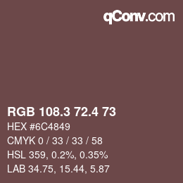 カラーコード: RGB 108.3 72.4 73 | qconv.com