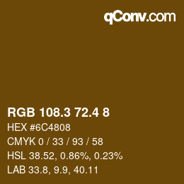 カラーコード: RGB 108.3 72.4 8 | qconv.com