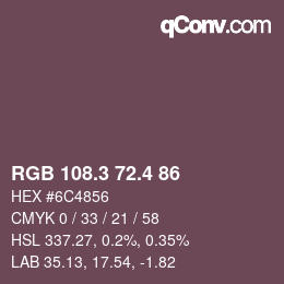 カラーコード: RGB 108.3 72.4 86 | qconv.com