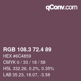 カラーコード: RGB 108.3 72.4 89 | qconv.com