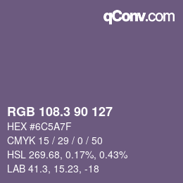 カラーコード: RGB 108.3 90 127 | qconv.com