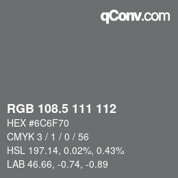 Color code: RGB 108.5 111 112 | qconv.com