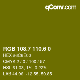 カラーコード: RGB 108.7 110.6 0 | qconv.com