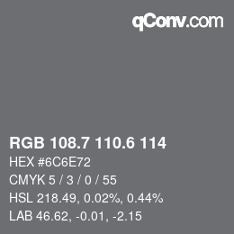 カラーコード: RGB 108.7 110.6 114 | qconv.com