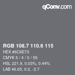 カラーコード: RGB 108.7 110.6 115 | qconv.com