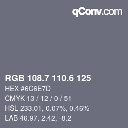 カラーコード: RGB 108.7 110.6 125 | qconv.com
