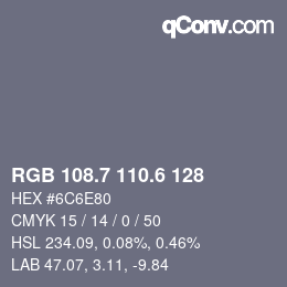 カラーコード: RGB 108.7 110.6 128 | qconv.com