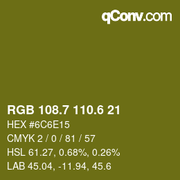 カラーコード: RGB 108.7 110.6 21 | qconv.com