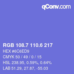 カラーコード: RGB 108.7 110.6 217 | qconv.com