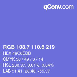 カラーコード: RGB 108.7 110.6 219 | qconv.com