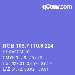 カラーコード: RGB 108.7 110.6 224 | qconv.com
