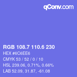 カラーコード: RGB 108.7 110.6 230 | qconv.com