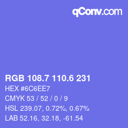 カラーコード: RGB 108.7 110.6 231 | qconv.com