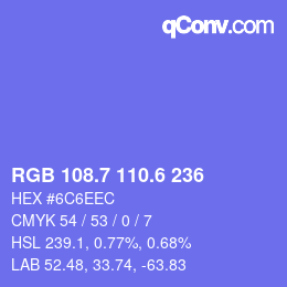 カラーコード: RGB 108.7 110.6 236 | qconv.com