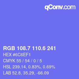 カラーコード: RGB 108.7 110.6 241 | qconv.com