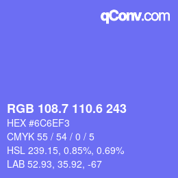 カラーコード: RGB 108.7 110.6 243 | qconv.com