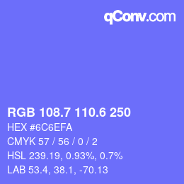 カラーコード: RGB 108.7 110.6 250 | qconv.com
