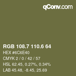 カラーコード: RGB 108.7 110.6 64 | qconv.com