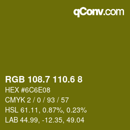 カラーコード: RGB 108.7 110.6 8 | qconv.com