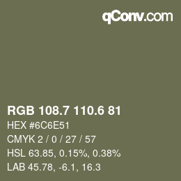 カラーコード: RGB 108.7 110.6 81 | qconv.com