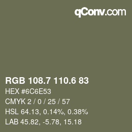 カラーコード: RGB 108.7 110.6 83 | qconv.com