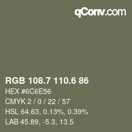 カラーコード: RGB 108.7 110.6 86 | qconv.com