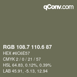 カラーコード: RGB 108.7 110.6 87 | qconv.com