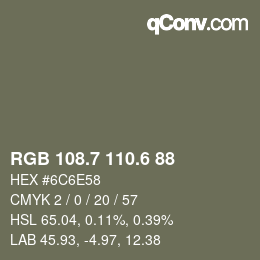 カラーコード: RGB 108.7 110.6 88 | qconv.com