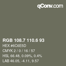 カラーコード: RGB 108.7 110.6 93 | qconv.com