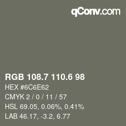 カラーコード: RGB 108.7 110.6 98 | qconv.com