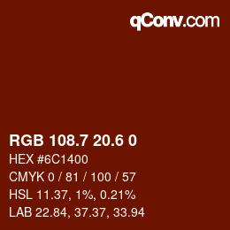 カラーコード: RGB 108.7 20.6 0 | qconv.com