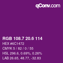 カラーコード: RGB 108.7 20.6 114 | qconv.com