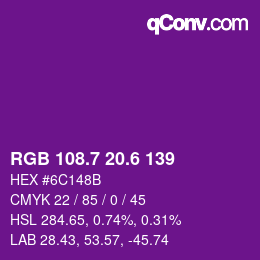 カラーコード: RGB 108.7 20.6 139 | qconv.com