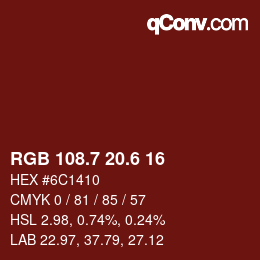 カラーコード: RGB 108.7 20.6 16 | qconv.com