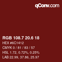 カラーコード: RGB 108.7 20.6 18 | qconv.com