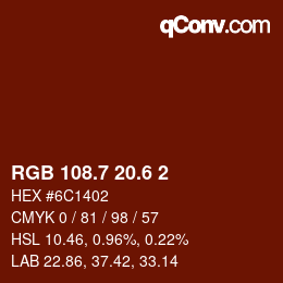 カラーコード: RGB 108.7 20.6 2 | qconv.com