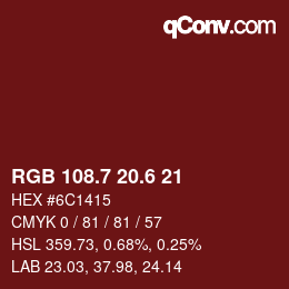 カラーコード: RGB 108.7 20.6 21 | qconv.com