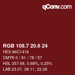 カラーコード: RGB 108.7 20.6 24 | qconv.com