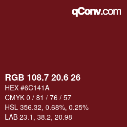 カラーコード: RGB 108.7 20.6 26 | qconv.com