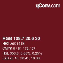 カラーコード: RGB 108.7 20.6 30 | qconv.com