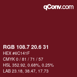 カラーコード: RGB 108.7 20.6 31 | qconv.com