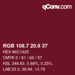 カラーコード: RGB 108.7 20.6 37 | qconv.com