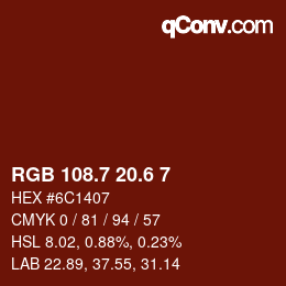 カラーコード: RGB 108.7 20.6 7 | qconv.com