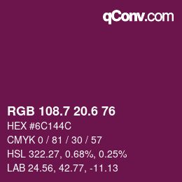 カラーコード: RGB 108.7 20.6 76 | qconv.com