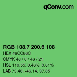 カラーコード: RGB 108.7 200.6 108 | qconv.com